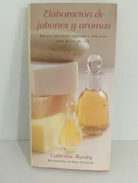 Elaboracion de Jabones y Aromas (Spanish Edition) - miniatura 1